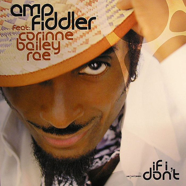 Amp Fiddler ft Corine Bailey Rae - If I Don't