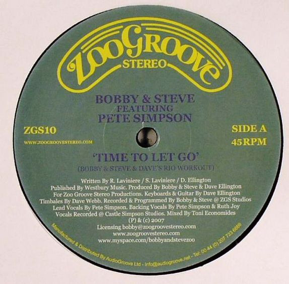 Bobby & Steve Feat Pete Simpson - Time To Let Go - Zoo Groove