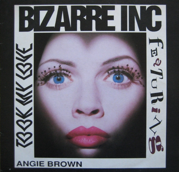 Bizarre Inc Featuring Angie Brown - Took My Love - Vinyl Solution