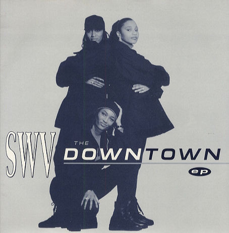 SWV - The Downtown EP - RCA