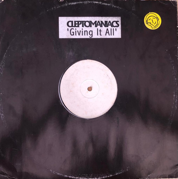 Cleptomaniacs - Giving It All - Cvl 1
