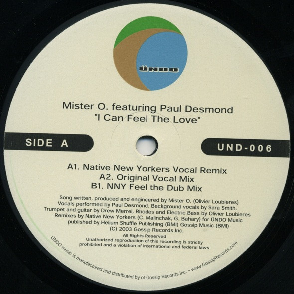 Mister O Featuring Paul Desmond – I Can Feel The Love
