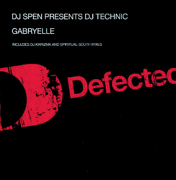 DJ Spen Presents DJ Technic – Gabryelle (Remixes)