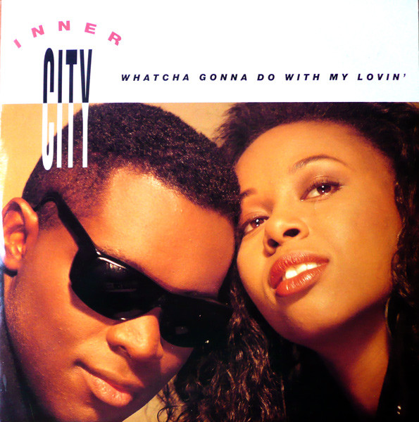 Inner City - Whatcha Gonna Do With My Lovin' - 10 Records