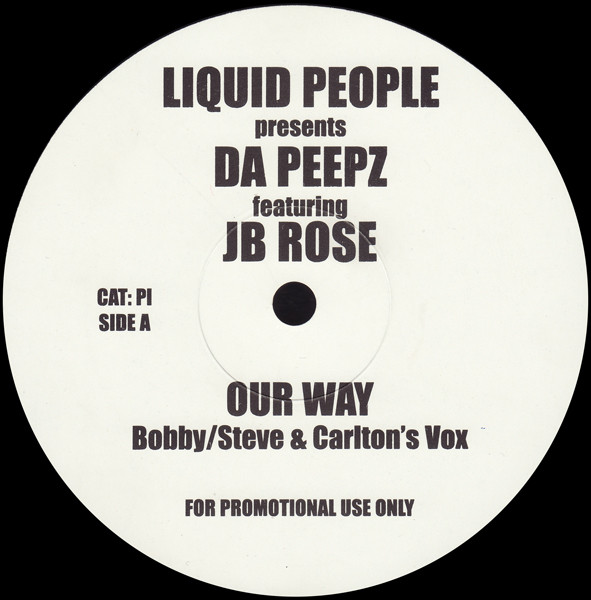 Liquid People Pres. Da Peepz - Our Way - White Pi