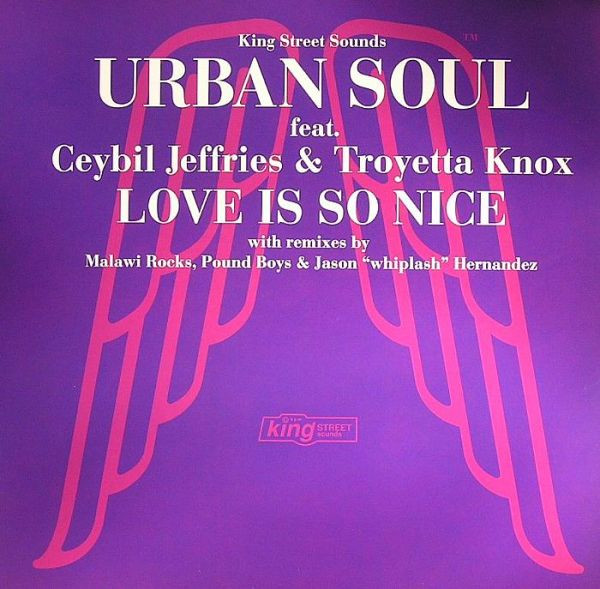 Urban Soul & Ceybil Jeffries - Love Is So Nice - King Street