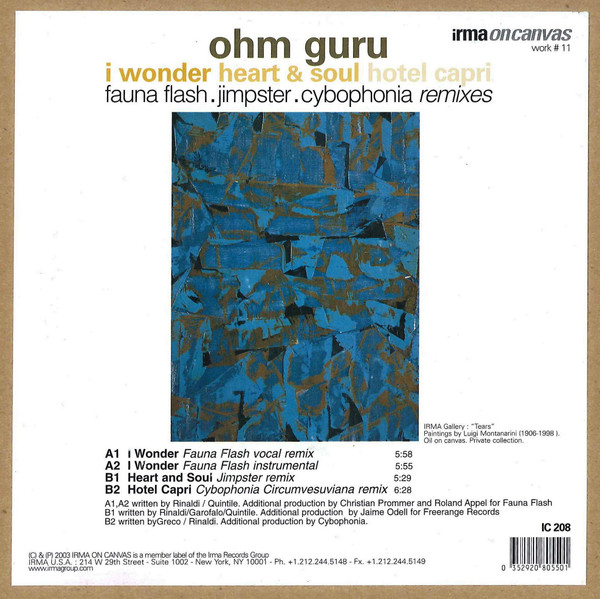 Ohm Guru - I Wonder / Heart And Soul / Hotel Capri