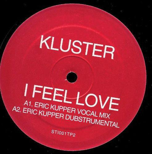 Kluster - I Feel Love (Remixes) - STI
